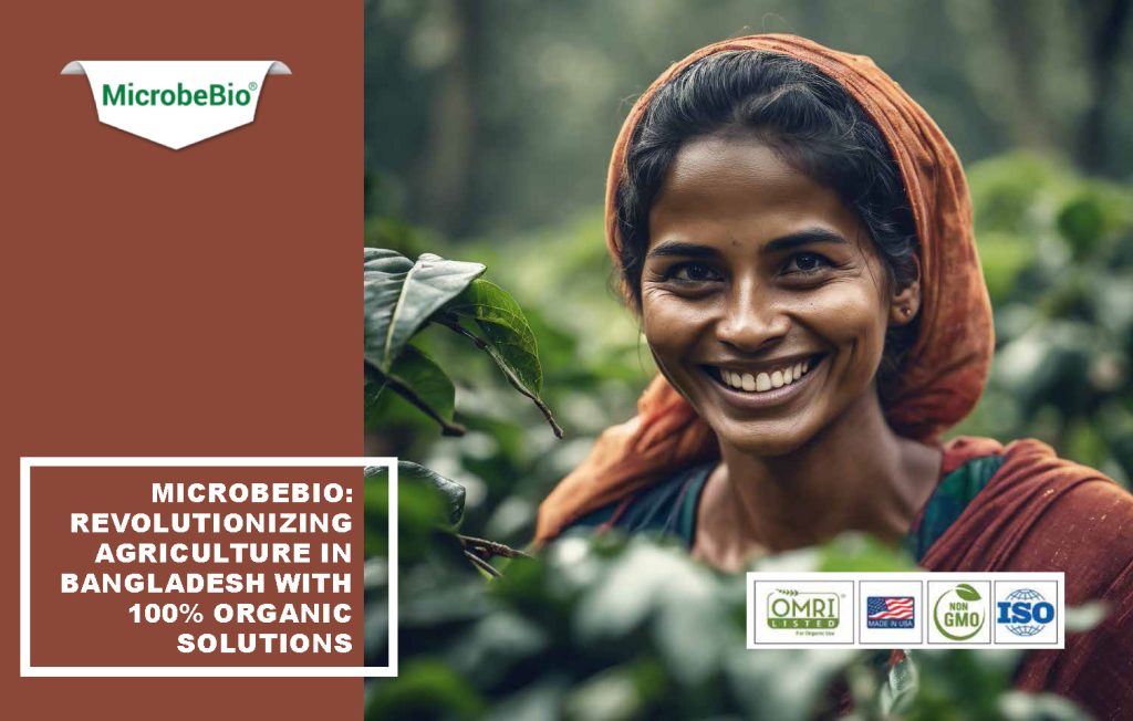 Microbebio: Revolutionizing Agriculture in Bangladesh with 100% Organic Solutions